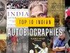 10 Best Indian Autobiographies: Journeys that Illuminate a Nation